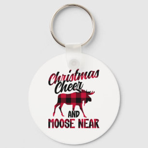 Christmas Cheer And Moose Near - Moose 2 Keychain