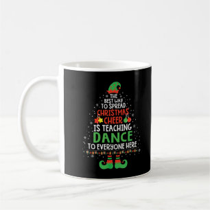 Christmas Cheer Is Teaching Dance Santa Elf Group Coffee Mug