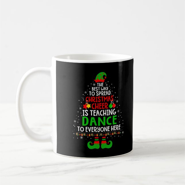 Christmas Cheer Is Teaching Dance Santa Elf Teache Coffee Mug (Left)