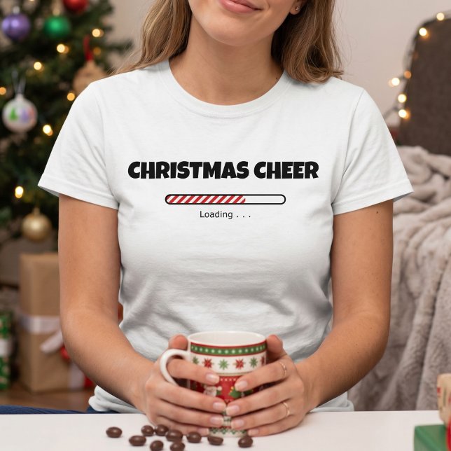 Christmas Cheer Loading - Funny Candy Cane Xmas T-Shirt (Creator Uploaded)