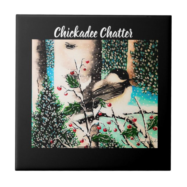 Christmas Chickadee Chatter Tile (Front)