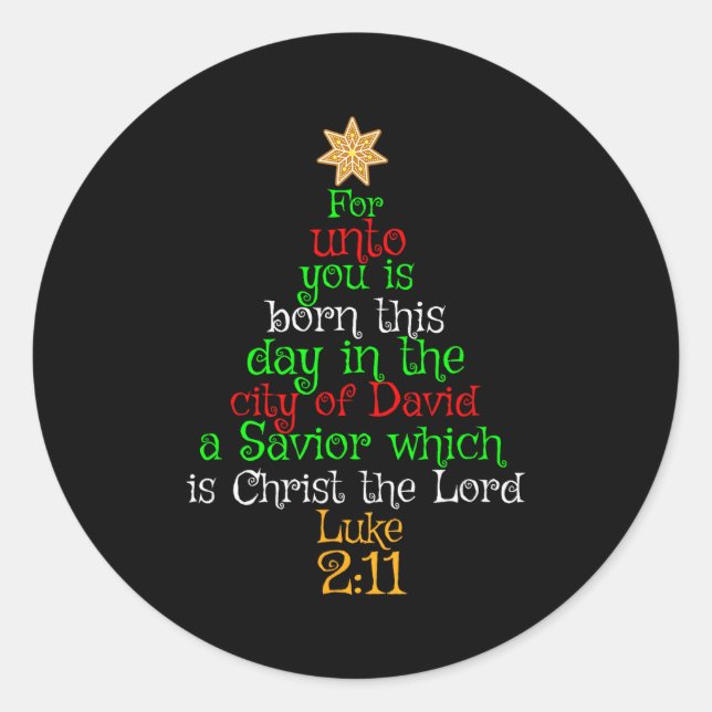 Christmas Christian Shirt Unto You Is Born A Savio Classic Round Sticker (Front)