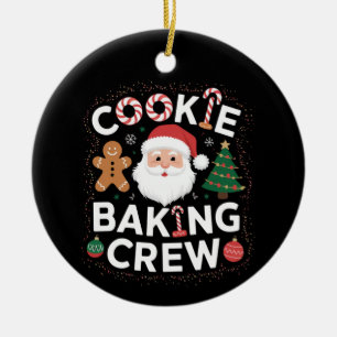 Christmas Cookie Baking Crew Family Christmas  Ceramic Ornament