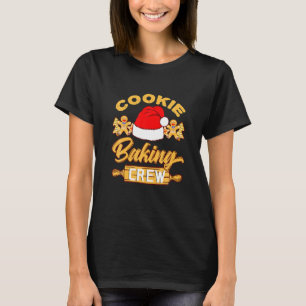 Christmas Cookie Baking Crew Gingerbread Baking T-Shirt