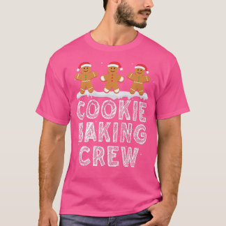 Christmas Cookie Baking Crew Gingerbread  T-Shirt