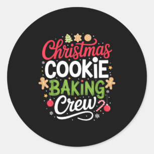 Christmas Cookie Baking Crew Mom Funny Proud Holid Classic Round Sticker