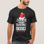 Christmas Cookie Baking Crew  Pyjamas Santa Family T-Shirt<br><div class="desc">Christmas Cookie Baking Crew  Pyjamas Santa Family Xmas</div>