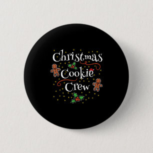 Christmas Cookie Crew Is Perfect As A Family Match 2 Inch Round Button