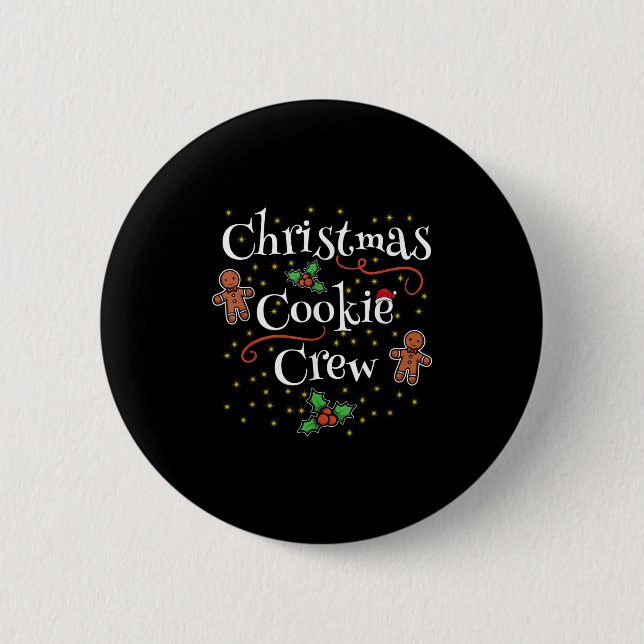 Christmas Cookie Crew Is Perfect As A Family Match 2 Inch Round Button (Front)