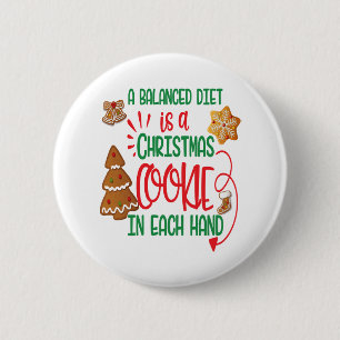 Christmas cookie in each hand 2 inch round button