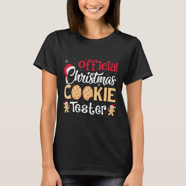Christmas Cookie Tester Funny Baking Crew Xmas Pre T-Shirt (Front)