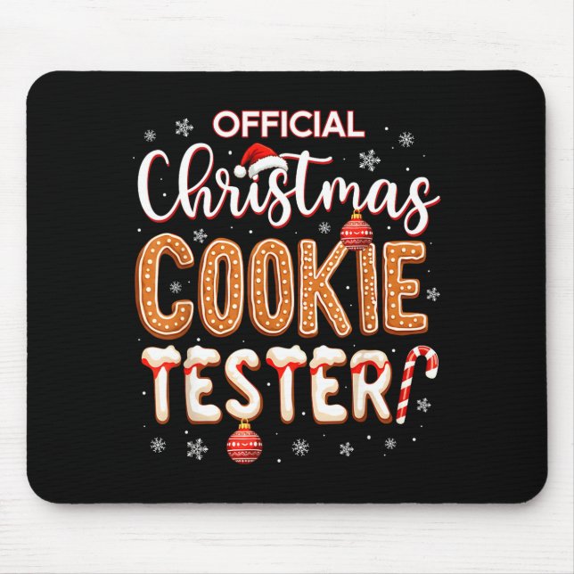 Christmas Cookie Tester Taster Baking Crew Toddle  Mouse Pad (Front)