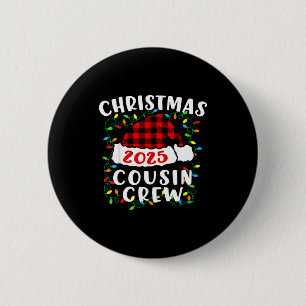 Christmas Cousin Crew 2025 Plaid Santa Hat Xmas Li 2 Inch Round Button