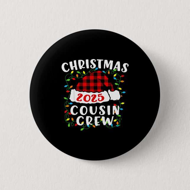Christmas Cousin Crew 2025 Plaid Santa Hat Xmas Li 2 Inch Round Button (Front)