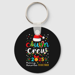 Christmas Cousin Crew 2025 Santa Kids Men Women Fa Keychain