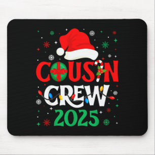 Christmas Cousin Crew 2025 Xmas Funny Matching Fam Mouse Pad