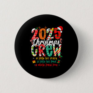 Christmas Crew 2025 Family Christmas Xmas Pajamas 2 Inch Round Button