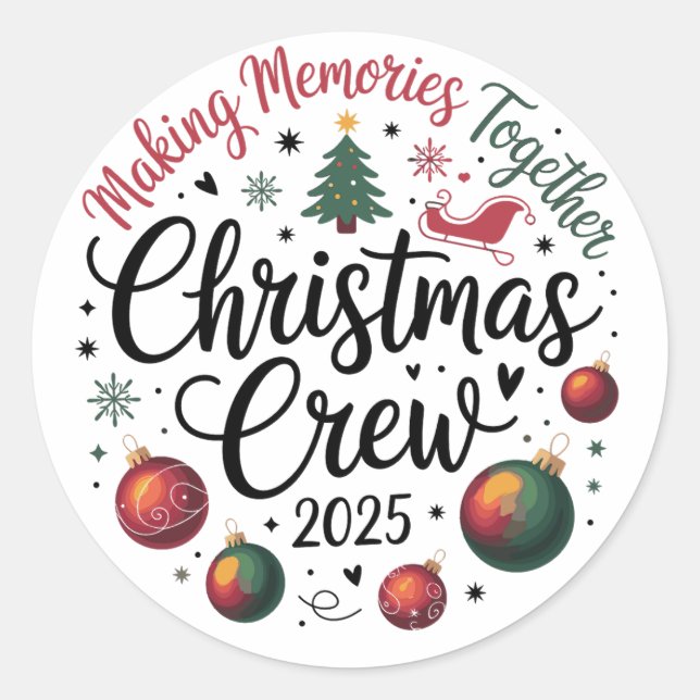 Christmas Crew 2025 Matching Family Group Xmas Classic Round Sticker (Front)