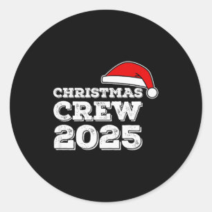 Christmas Crew 2025 Shirt Matching Family Christma Classic Round Sticker