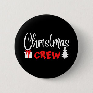 CHRISTMAS CREW 2 INCH ROUND BUTTON