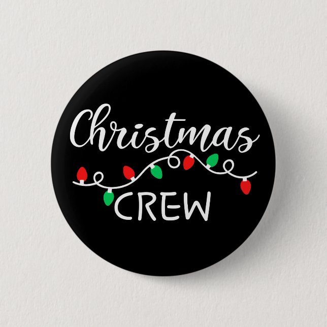 Christmas Crew   2 Inch Round Button (Front)