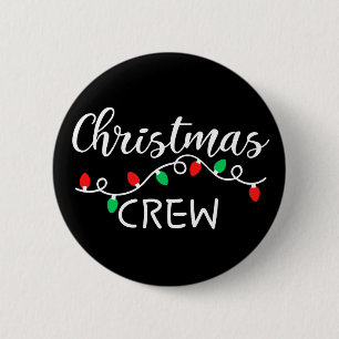 Christmas Crew   2 Inch Round Button
