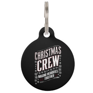Christmas Crew Family Matching Xmas Squad  Pet Tag