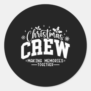 Christmas Crew Family Reunion Graphic Xmas Holiday Classic Round Sticker