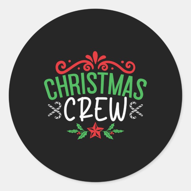 Christmas Crew Family T Shirt  Classic Round Sticker (Front)