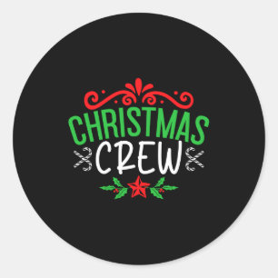 Christmas Crew Family T Shirt  Classic Round Sticker