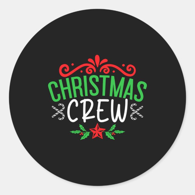 Christmas Crew Family T Shirt  Classic Round Sticker (Front)