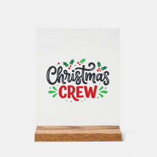 Christmas Crew Festive Holiday Acrylic Sign