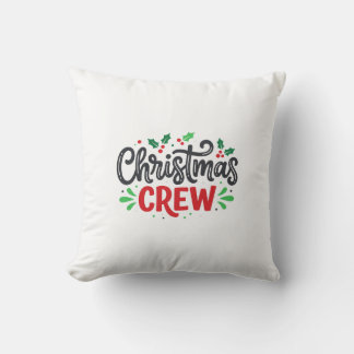 Christmas Crew Festive Holiday Throw Pillow