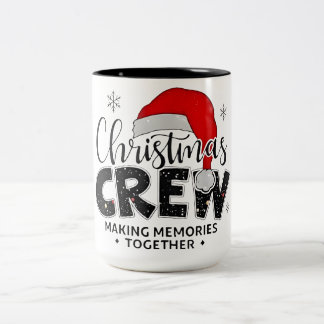 Christmas Crew Funny Family Making Memories Togeth Two-Tone Coffee Mug