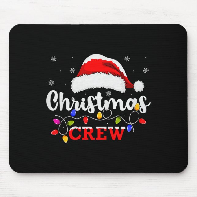 Christmas Crew Matching Family Group Holiday Xmas  Mouse Pad (Front)