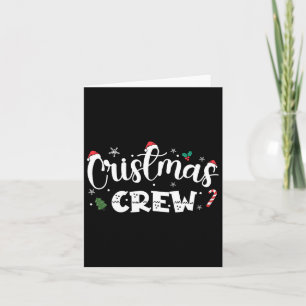 Christmas Crew Santa Family Matching Group Xmas Bo Card