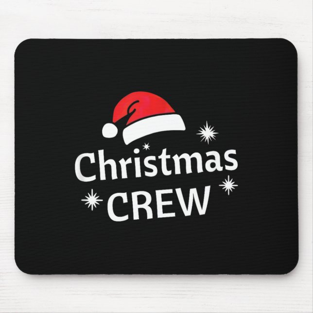 Christmas Crew Santa's Hat Merry Xmas  Mouse Pad (Front)