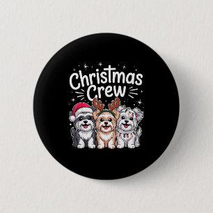 Christmas Crew Xmas Puppy Dog Breed Funny Christma 2 Inch Round Button