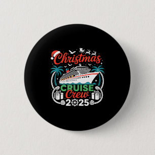 Christmas Cruise Crew 2025 Matching 2 Inch Round Button