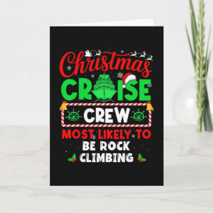 Christmas Cruise Crew Most Likely To Be Rock Climb Card
