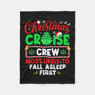 Christmas Cruise Crew Most Likely To Fall Asleep Fleece Blanket
