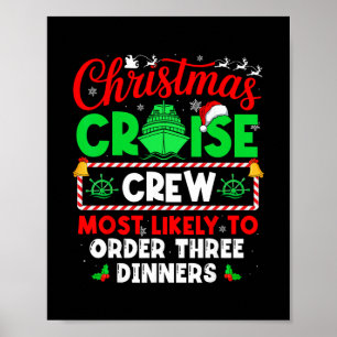 Christmas Cruise Crew Most Likely To Order Three D Poster