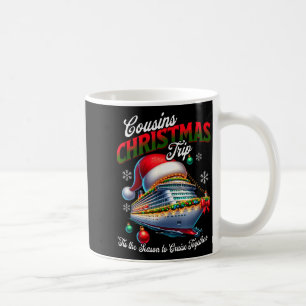 Christmas Cruise Ship Matching Cousins Trip Holida Coffee Mug