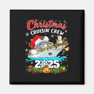 Christmas Cruisin Crew 2025 Matching Family Cruise Magnet