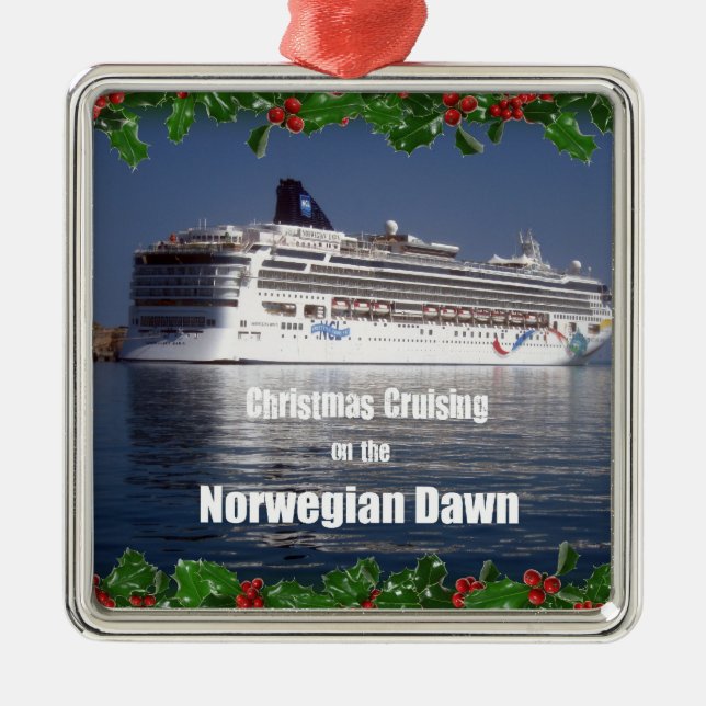 Christmas Cruising on the Norwegian Dawn Metal Ornament (Front)