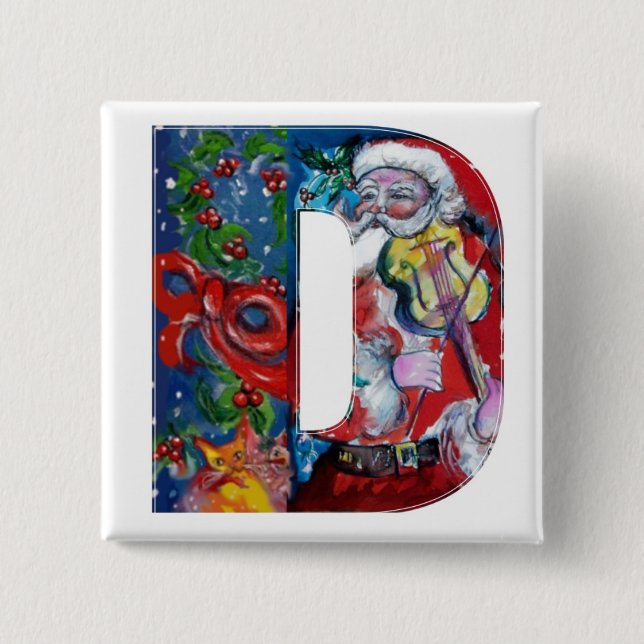 CHRISTMAS D LETTER / SANTA  WITH VIOLIN MONOGRAM 2 INCH SQUARE BUTTON (Front)