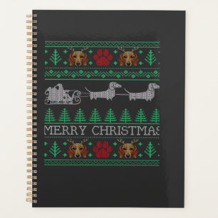 Christmas Dachshund Wiener Dog Dachshund Ugly Chri Planner