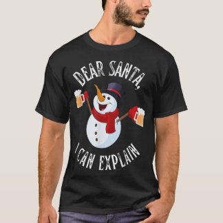 Christmas Dear Santa I Can Eplain Funny Snowman Me T-Shirt