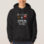 Christmas Dear Santa Just Bring Wine Funny X mas D Hoodie<br><div class="desc">Christmas Dear Santa Just Bring Wine Funny X mas Drinking</div>