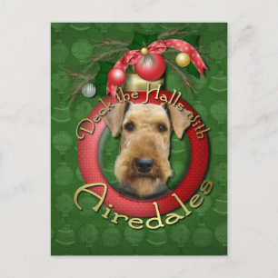 Christmas - Deck the Halls - Airedales Holiday Postcard